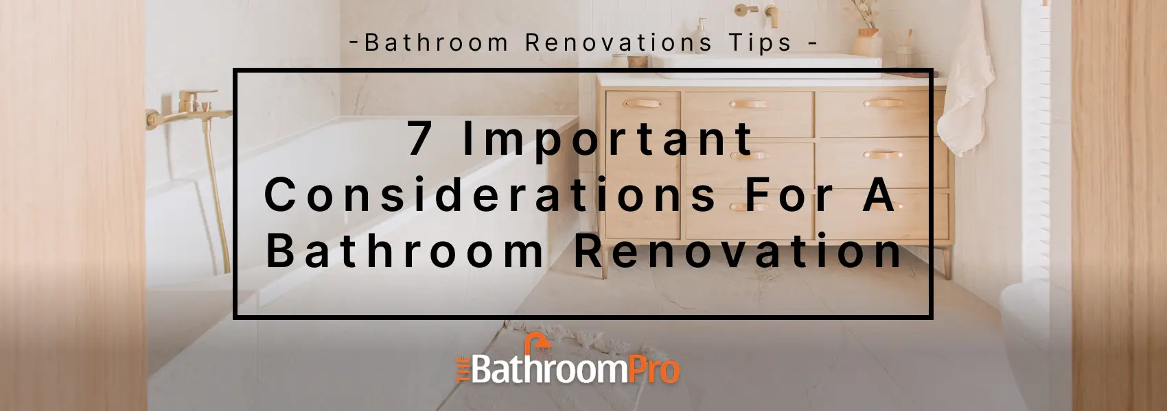 7 important condiderations