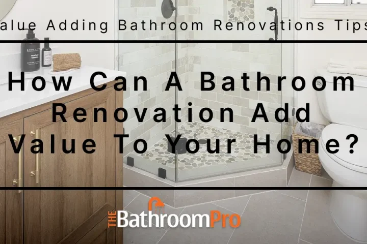 How Can A Bathroom Renovation